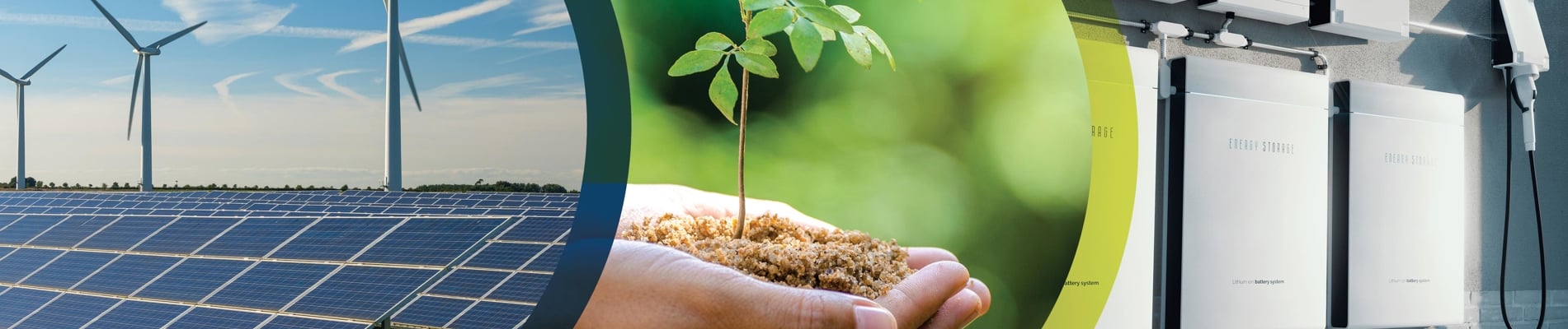 Wind turbines and solar panels, a plant and soil held in a hand, and residential battery storage units.